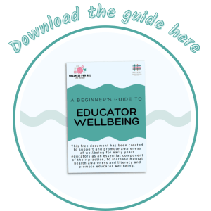 Beginner's Guide to Educator Wellbeing