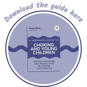 Download the guide here. A Beginner's Guide to Choking and Young Children. Understanding the Risks and Building Confidence.